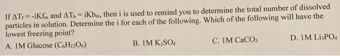 Solved If AT = -iKfm and AT) = iKbm, then i is used to | Chegg.com