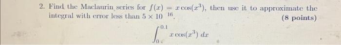 Solved Calculus 2: please help i need this solved as soon as | Chegg.com