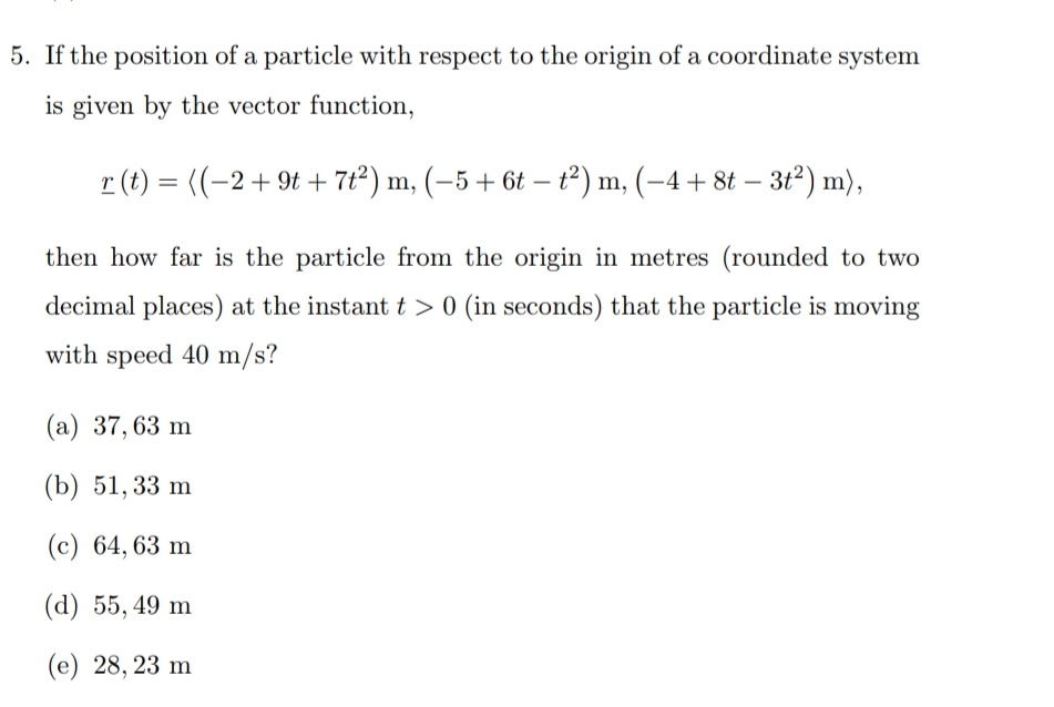 Solved If the position of a particle with respect to the | Chegg.com