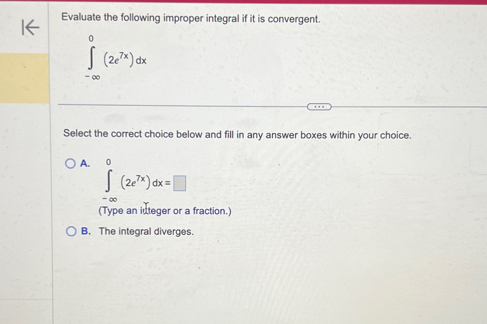 Solved Evaluate The Following Improper Integral If It Is