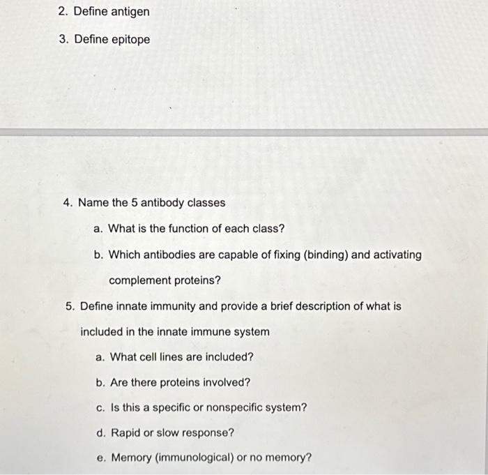 Solved 2. Define antigen 3. Define epitope 4. Name the 5