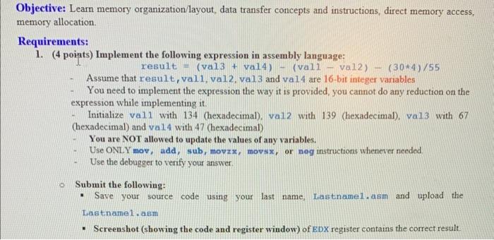 Objective: Learn memory organization/layout, data | Chegg.com