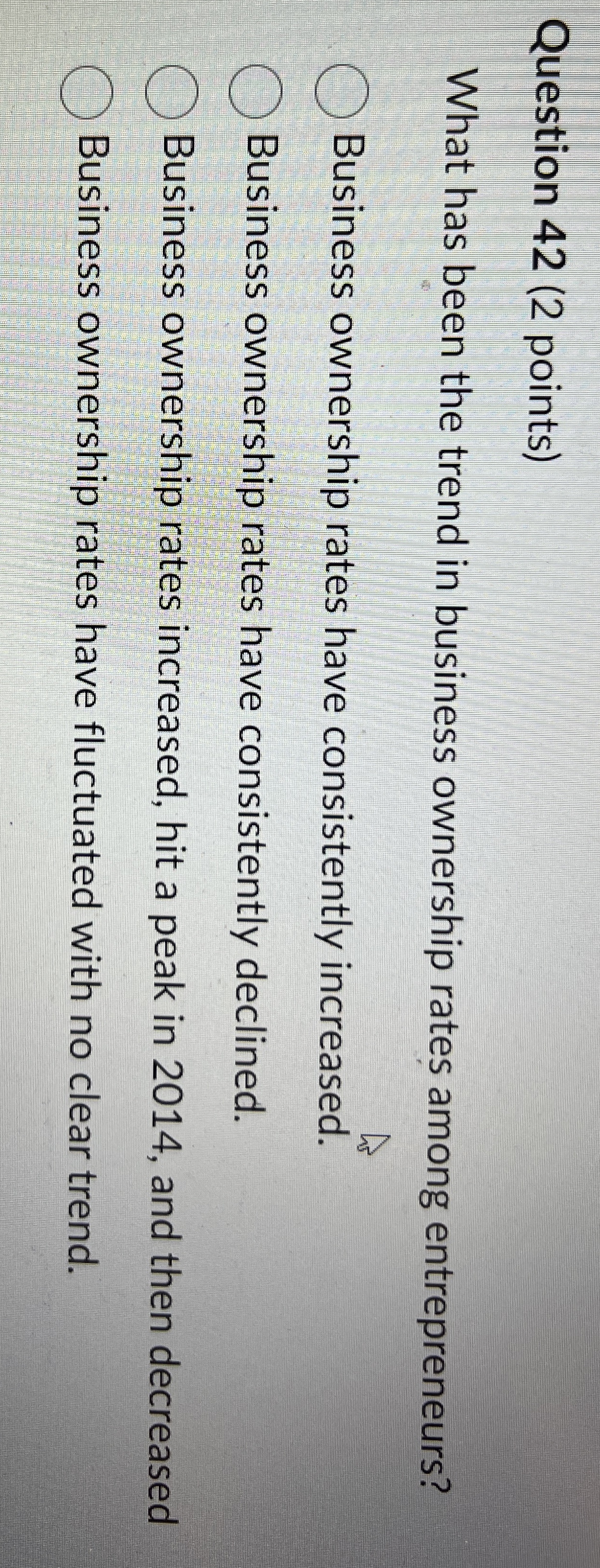 Solved Question 42 (2 ﻿points)What has been the trend in | Chegg.com