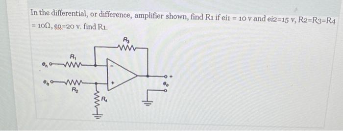 Solved In The Differential, Or Difference, Amplifier Shown, | Chegg.com