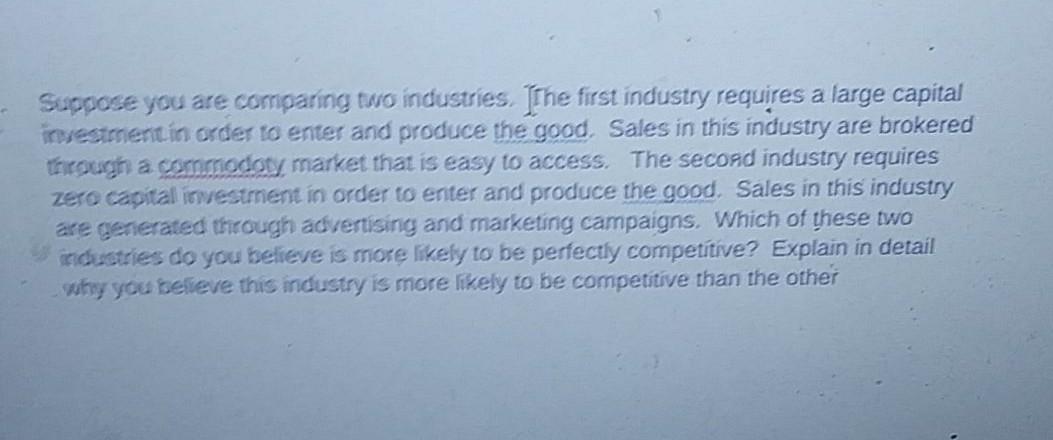 Solved Suppose you are comparing two industries (the first | Chegg.com