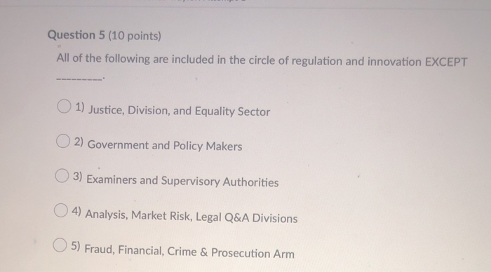 Solved Question 5 (10 points) All of the following are | Chegg.com