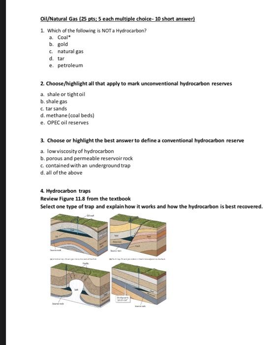 Solved Oil/Natural Gas (25 pts; 5 each multiple choice - 10 | Chegg.com