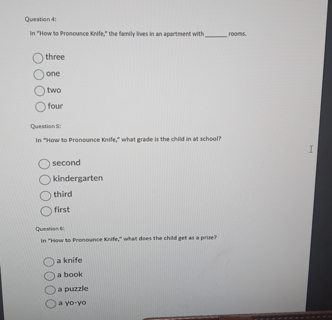 Solved Question 4In "How to Pronounce Knife," the family
