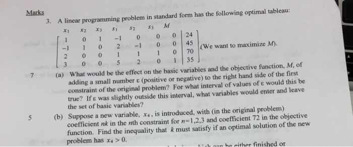 Marks 3. A linear programming problem in standard | Chegg.com