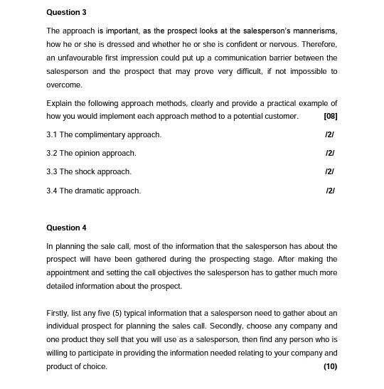 Question 3 The approach is important, as the prospect | Chegg.com