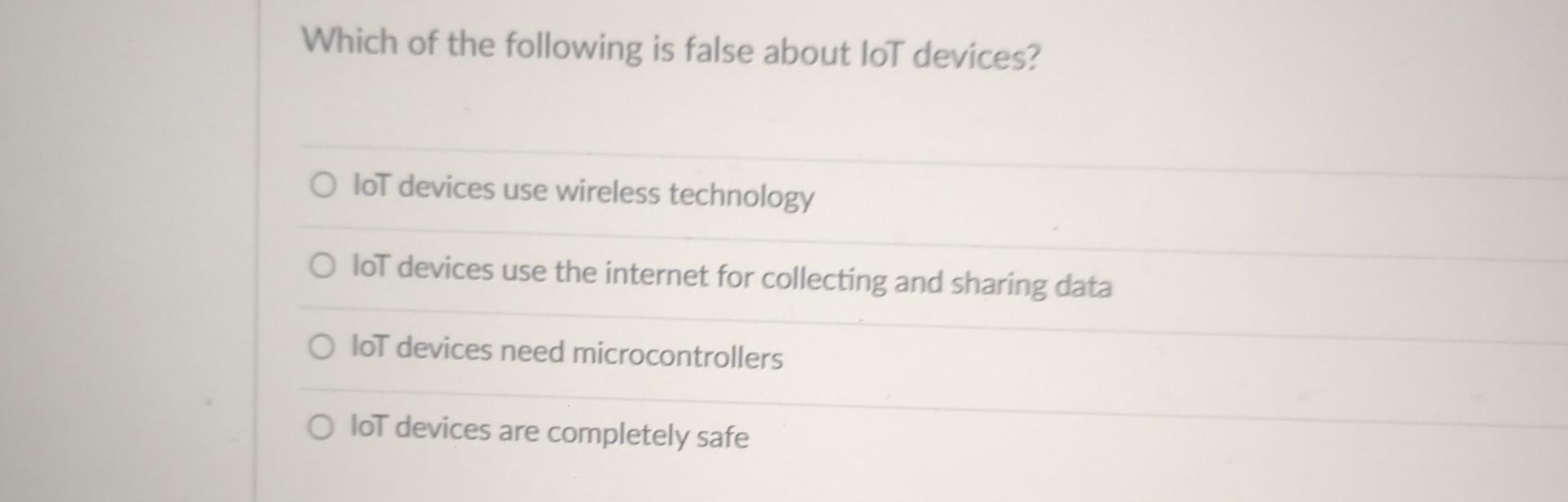 Solved Which of the following is false about lot devices?lot