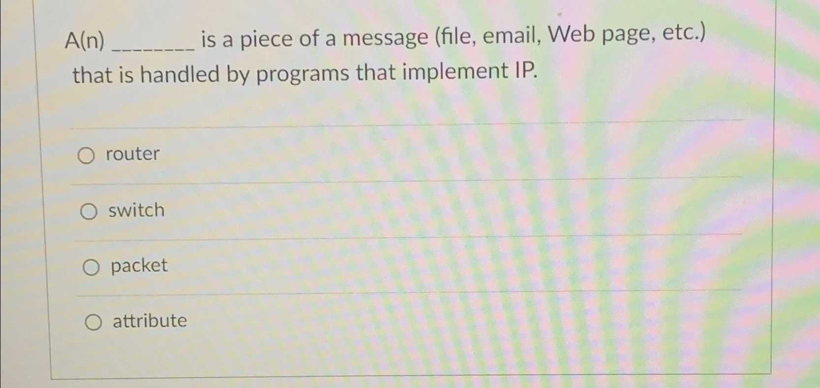 Solved A(n) ﻿is a piece of a message (file, ﻿email, Web | Chegg.com