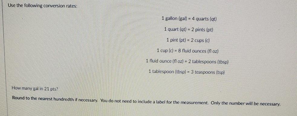 Solved Use the following conversion rates: 1 gallon (gal) = | Chegg.com