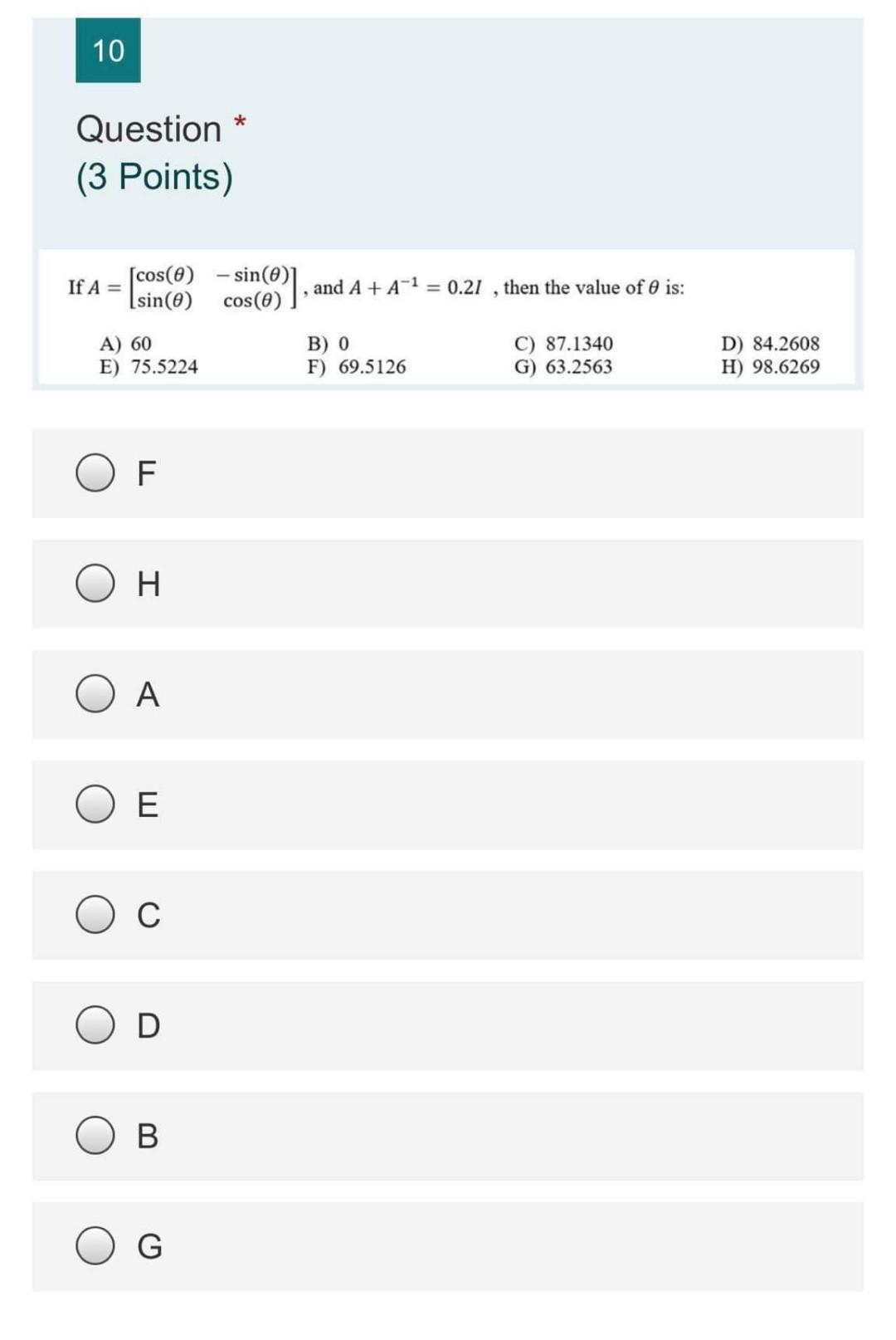 Solved 10 Question 3 Points If A Fcos 0 Sin O Chegg Com