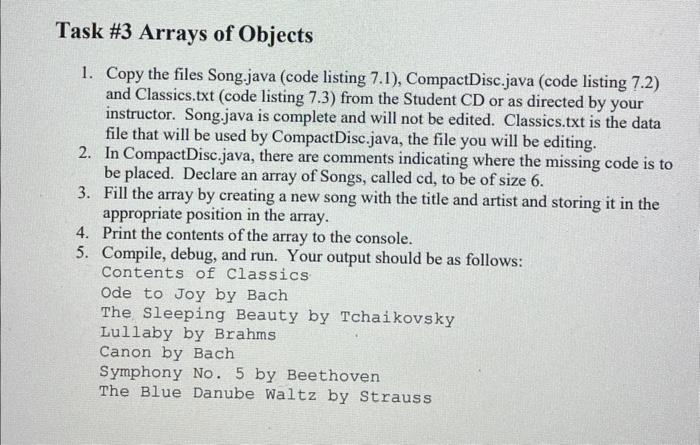 Solved 1. Copy the files Song.java (code listing 7.1), | Chegg.com