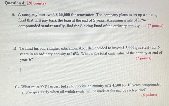 Solved Question 4: (20 points) A- A company borrowed $ | Chegg.com
