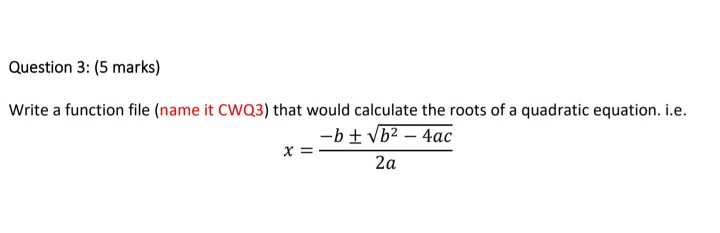 Solved Question 3: (5 marks) Write a function file (name it | Chegg.com