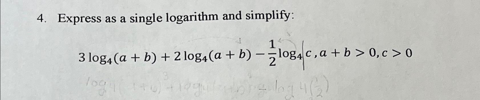 Solved Express as a single logarithm and | Chegg.com