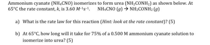 Solved Ammonium cyanate (NH4CNO) isomerizes to form urea | Chegg.com