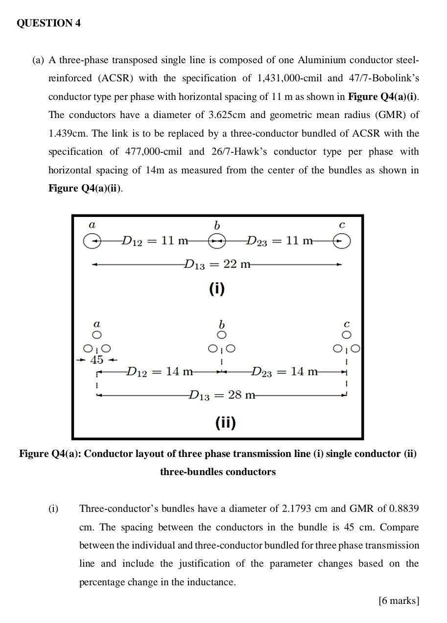 QUESTION 4 (a) A Three-phase Transposed Single Line | Chegg.com