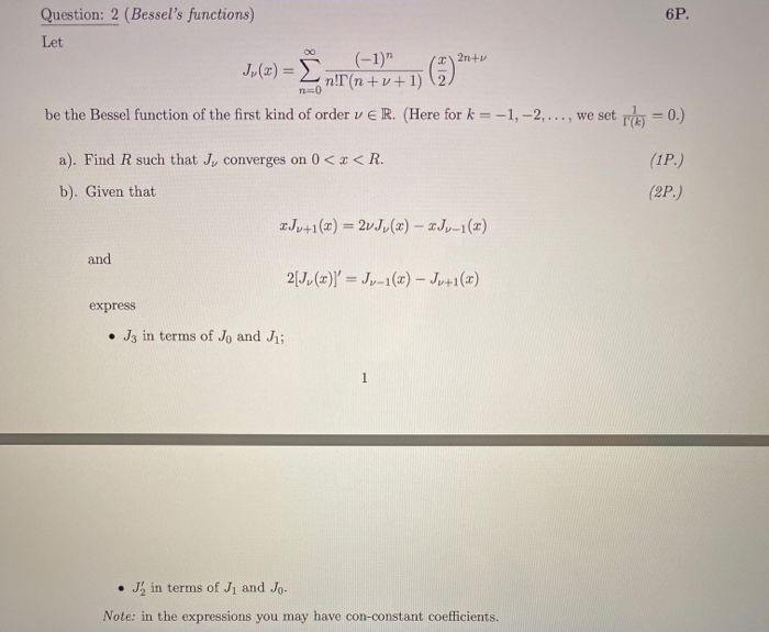 Solved 6p Question 2 Bessel S Functions Let 1 Ju Chegg Com