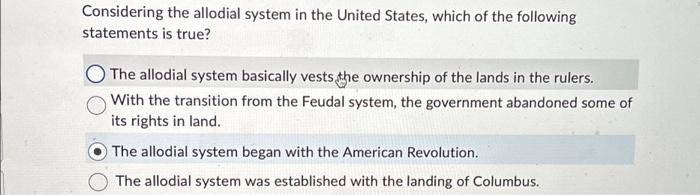 Solved Considering the allodial system in the United States, | Chegg.com