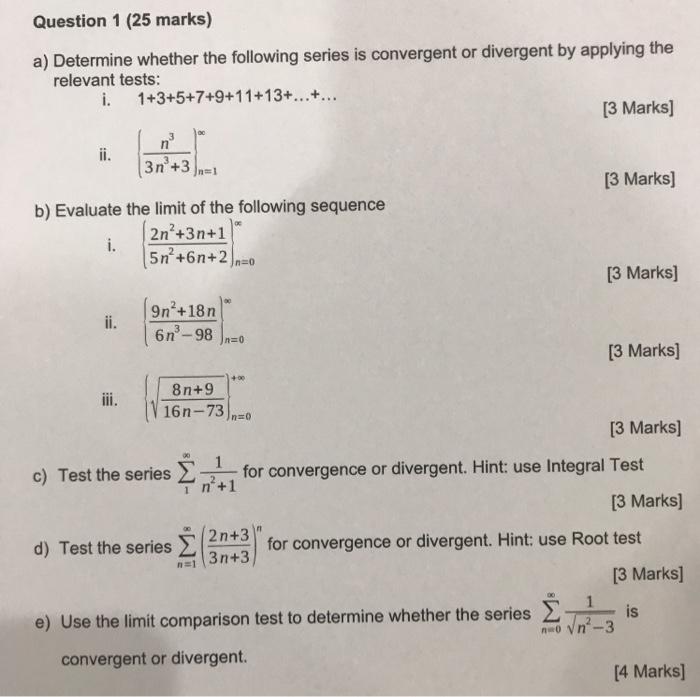 Solved Question 1 25 Marks A Determine Whether The Fol Chegg Com