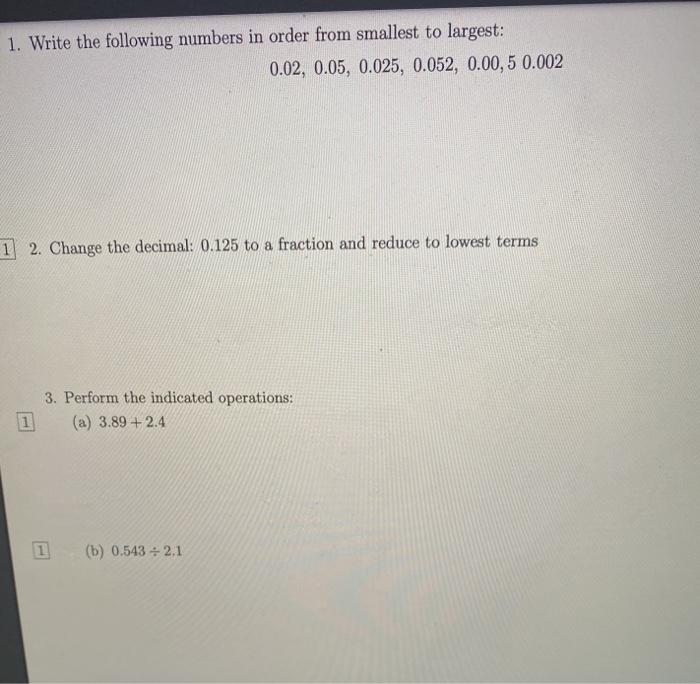 Solved 1. Write the following numbers in order from smallest | Chegg.com