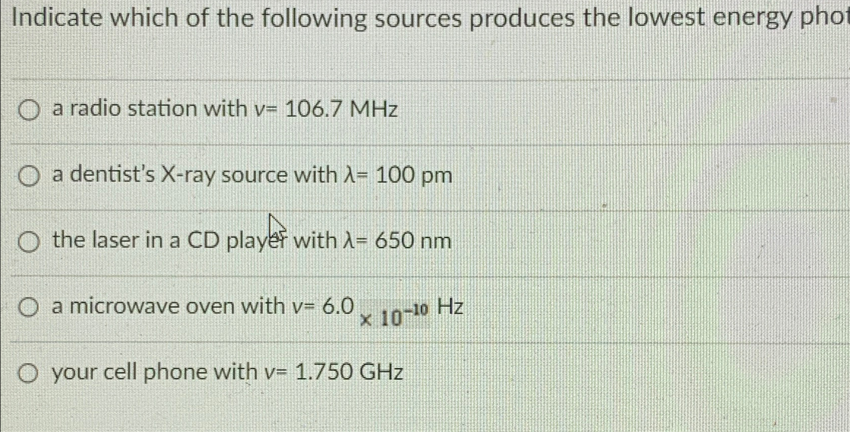 Solved Indicate which of the following sources produces the
