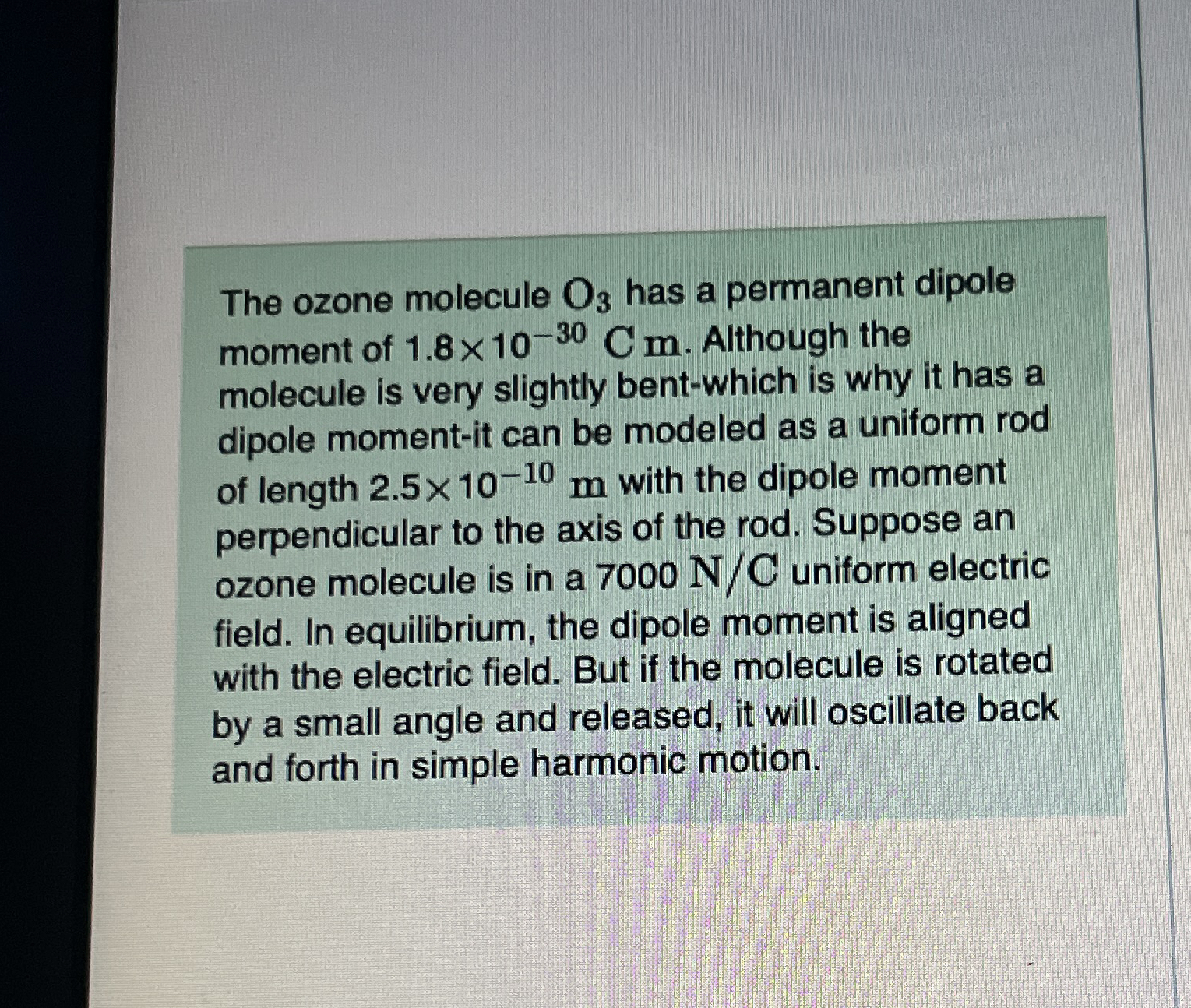 Solved The ozone molecule O3 ﻿has a permanent dipole moment | Chegg.com