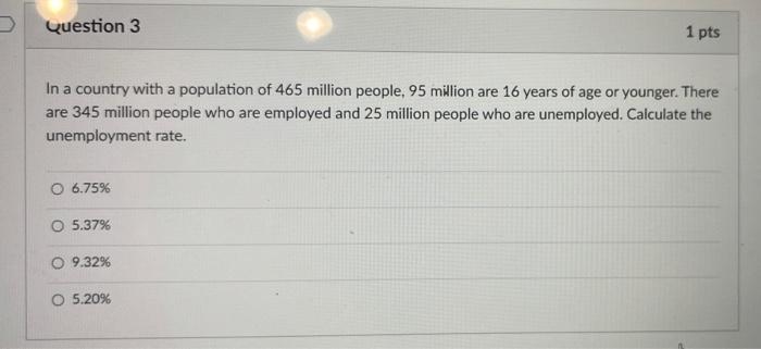 Solved Question 3 1 pts In a country with a population of | Chegg.com