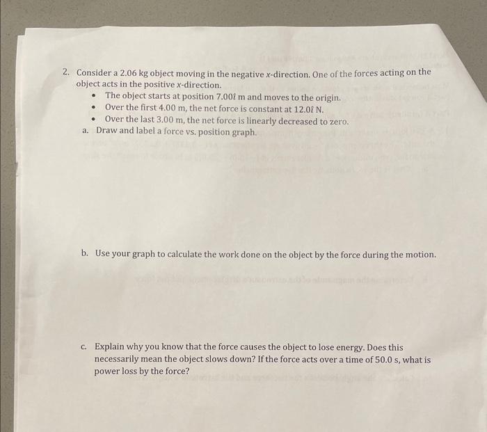 Solved 2. Consider a 2.06 kg object moving in the negative | Chegg.com