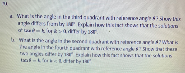 Solved 70. a. What is the angle in the third quadrant with | Chegg.com