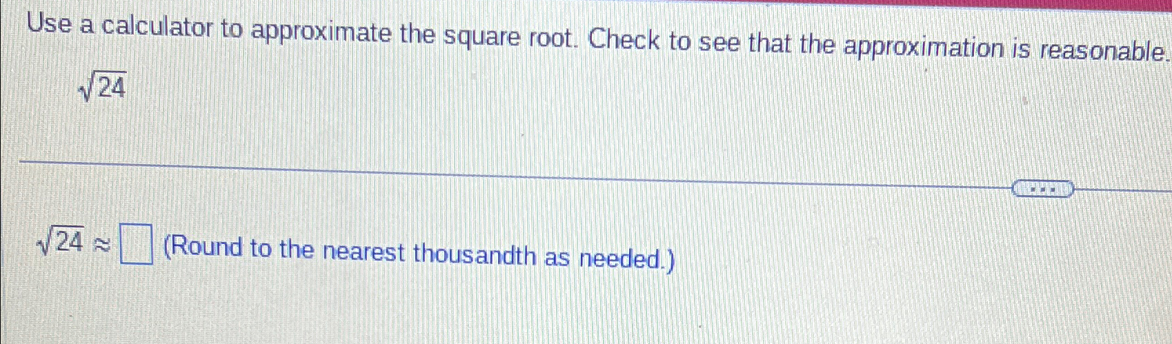 Solved Use a calculator to approximate the square root. | Chegg.com