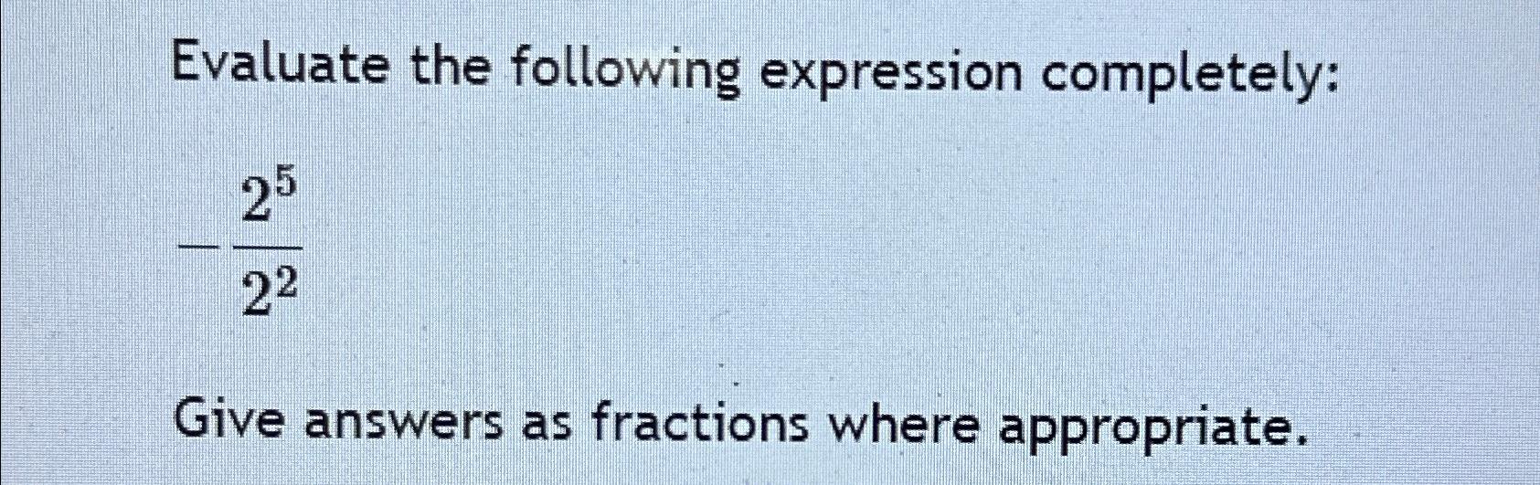 Solved Evaluate The Following Expression | Chegg.com