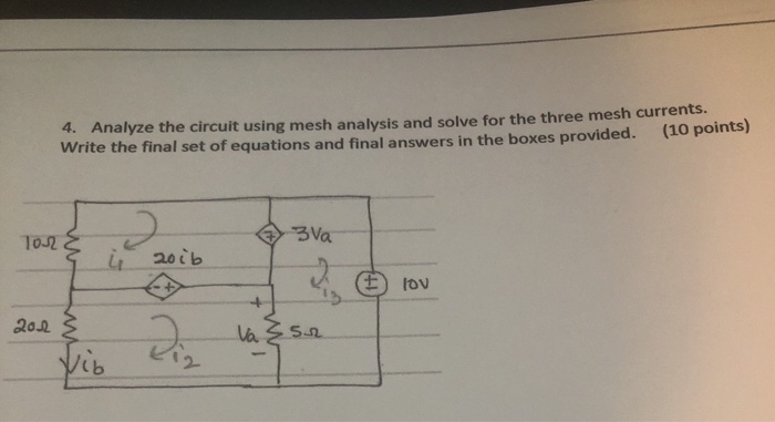 Solved 3. Analyze the circuit using mesh analysis and solve | Chegg.com