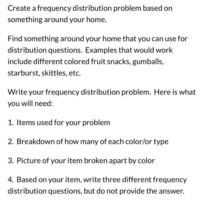 Solved Create a frequency distribution problem based on | Chegg.com