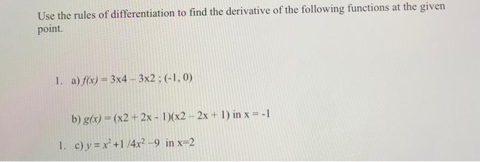 Solved Use the rules of differentiation to find the | Chegg.com