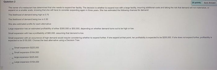 Solved Question 2 20 points Save Answer The owner of a | Chegg.com