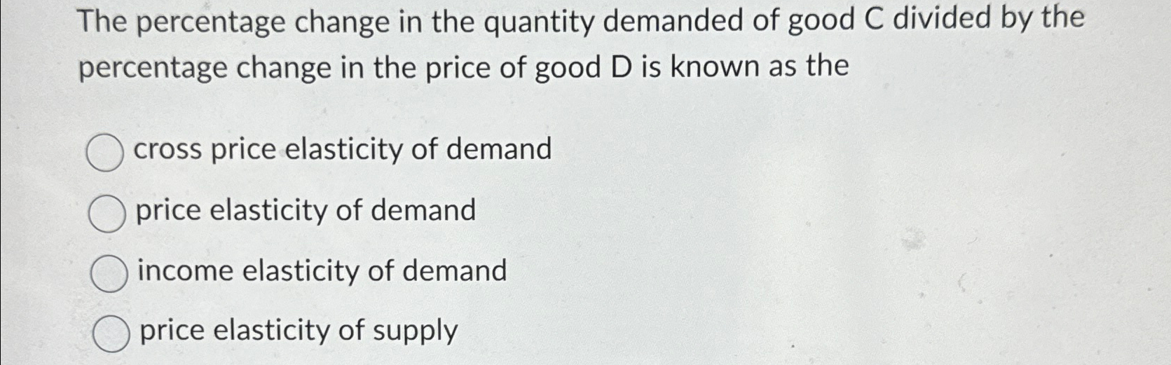 Solved The percentage change in the quantity demanded of | Chegg.com