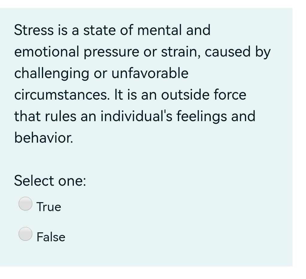 Solved Stress is a state of mental and emotional pressure or | Chegg.com