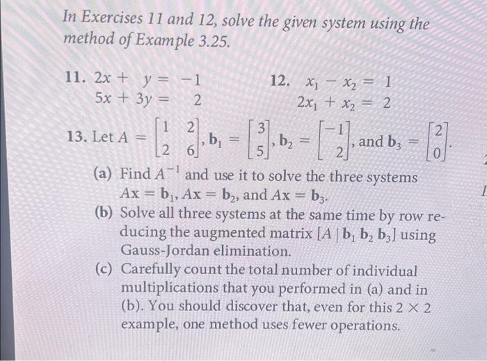 Solved In Exercises 11 And 12, Solve The Given System Using | Chegg.com