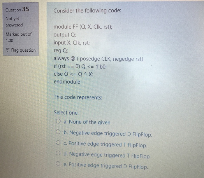 Solved Question 35 Consider the following code: Not yet | Chegg.com