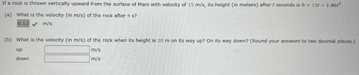 Solved If a rock is thrown vertically upward from the | Chegg.com