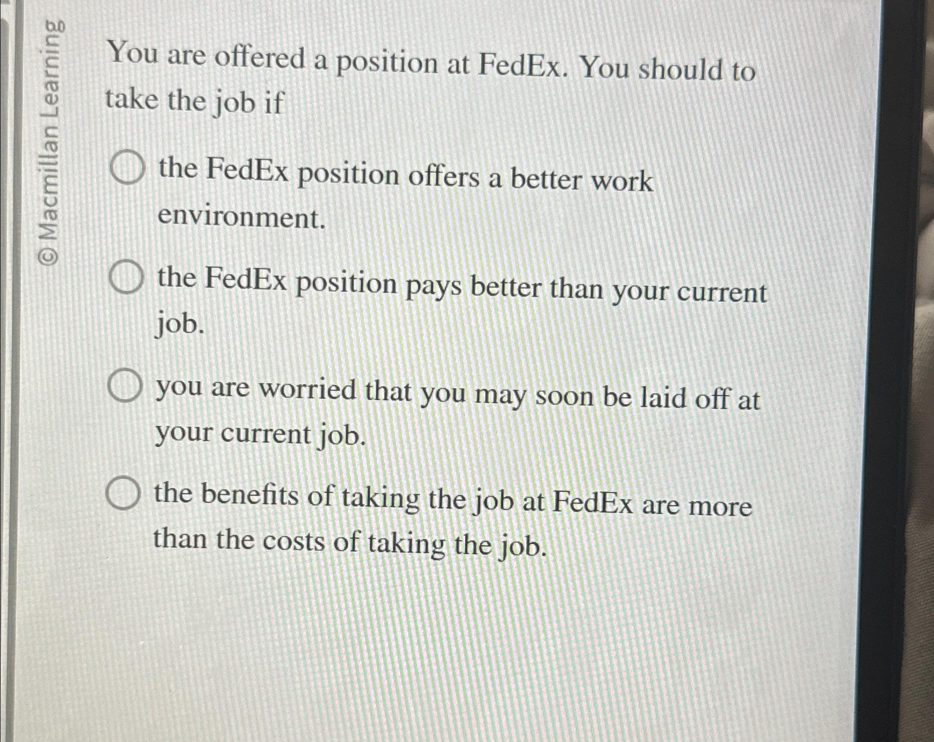 Solved Σ5 ﻿You are offered a position at FedEx. You should | Chegg.com