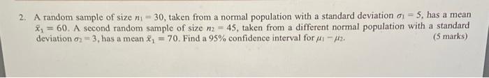 Solved 2. A random sample of size n1=30, taken from a normal | Chegg.com