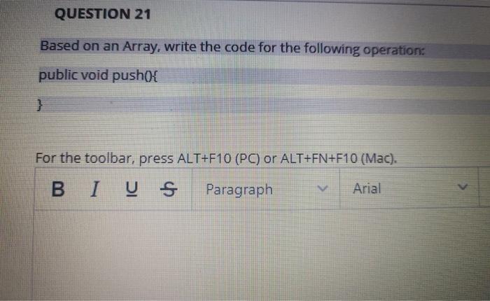 Solved QUESTION 21 Based on an Array, write the code for the | Chegg.com