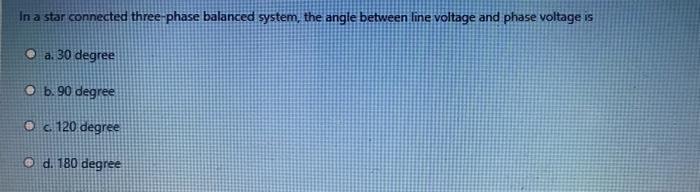 Solved In a star connected three-phase balanced system, the | Chegg.com