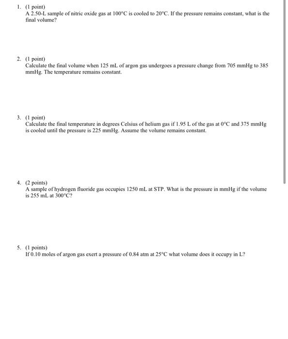 Solved 1. (1 point) A 2.50L sample of nitric oxide gas at