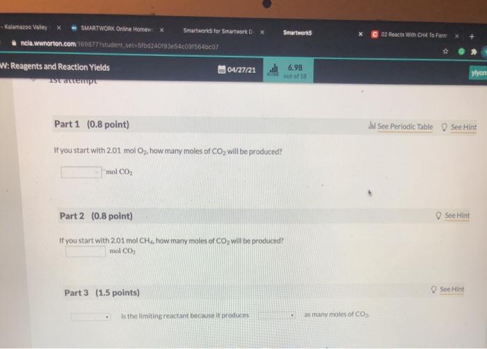 Solved See page 1 04 Question (3 points) O reacts with CH, | Chegg.com